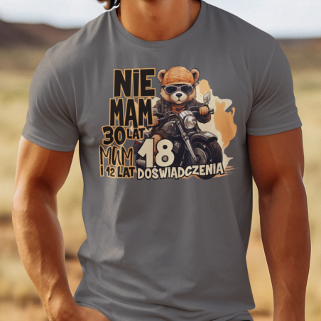 Koszulka męska | Nie mam 30 Lat, Mam 18 i 12 Lat Doświadczenia