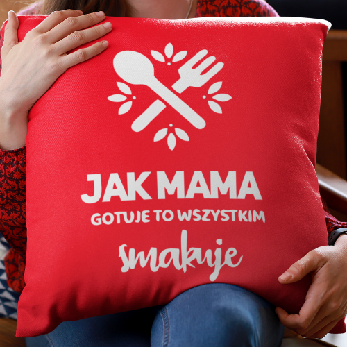 PODUSZKA druk jak mama...