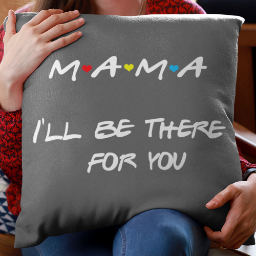 Poduszka druk MAMA I'LL BE...