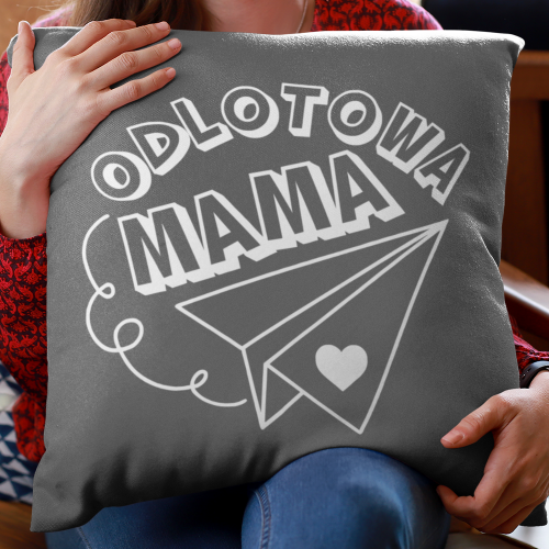 PODUSZKA druk ODLOTOWA MAMA