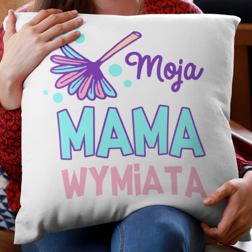 PODUSZKA druk MAMA WYMIATA