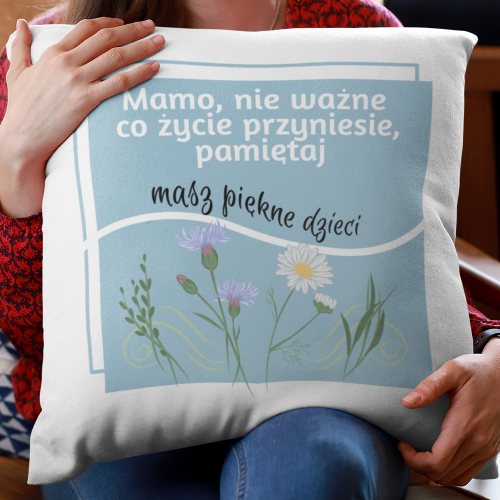 Poduszka druk Mamo masz...