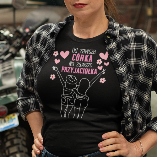 Koszulka damska | Od Zawsze...