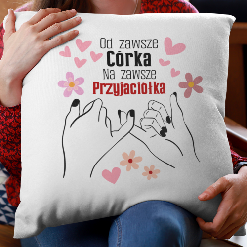 Poduszka | Od Zawsze Córka,...