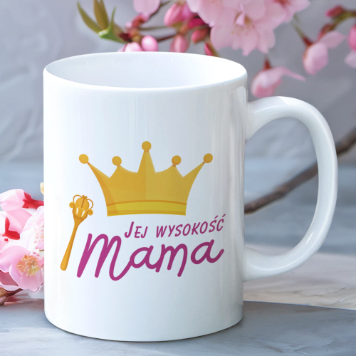 Kubek | Jej Wysokość Mama -...