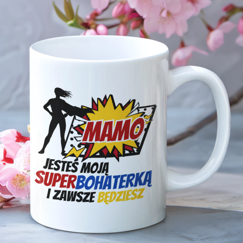 Kubek | Mamo Jesteś Moją...