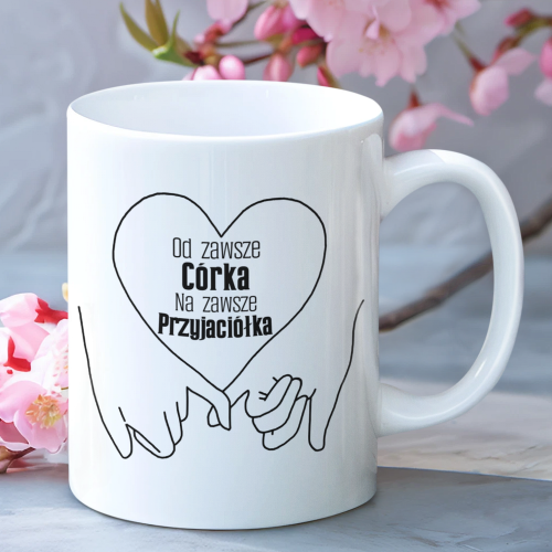 Kubek | Od Zawsze Córka Na...