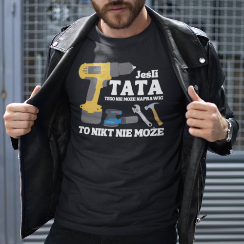 Koszulka męska | Jeśli Tata...