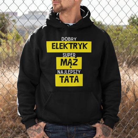 Bluza męska z kapturem | Dobry Elektryk, Super Mąż, Najlepszy Tata [OUTLET 2]