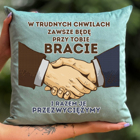 Poduszka | Zawsze Będę Przy Tobie Bracie 3