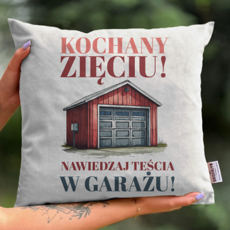 Poduszka | Kochany Zięciu Nawiedzaj Teścia W Garażu