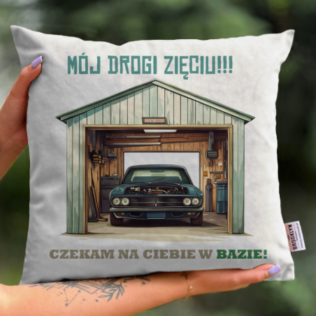 Poduszka| Mój Drogi Zięciu Czekam Na Ciebie W Bazie