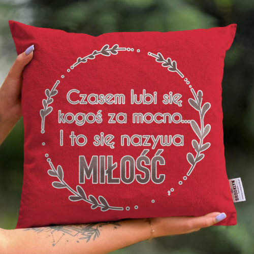 PODUSZKA - Miłość za mocno