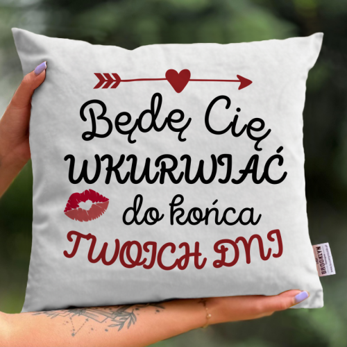 Poduszka | Będę Cię...