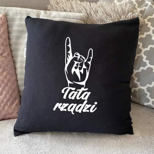 PODUSZKA druk Tata rządzi...