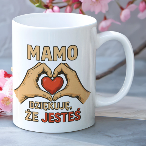 Kubek | Mamo Dziękuję, Że...