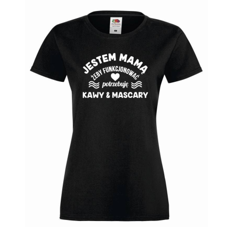 T-shirt lady JESTEM MAMĄ POTRZEBUJE