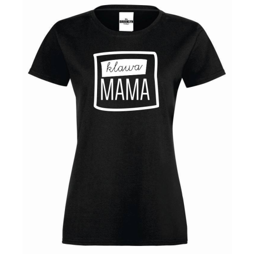 T-shirt lady KLAWA MAMA