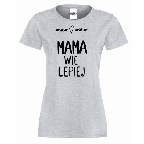 T-shirt lady mama wie lepiej