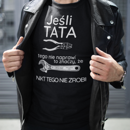 Koszulka męska | Jeśli Tata Tego Nie Naprawi [OUTLET 2]