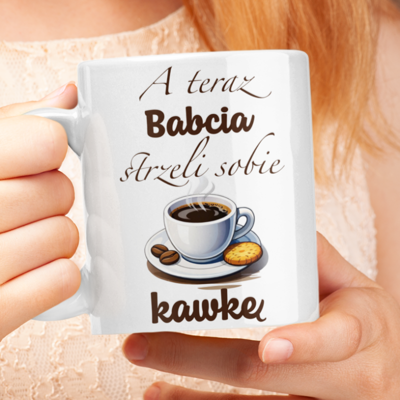 Kubek | A teraz Babcia...