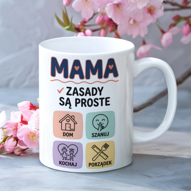 Kubek | Mama, Zasady Są Proste