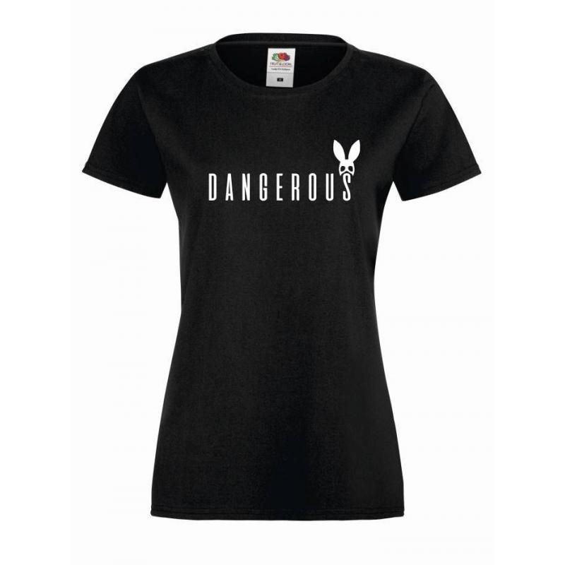 T-shirt lady DANGEROUS