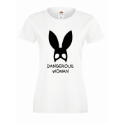 T-shirt lady DANGEROUS WOMAN