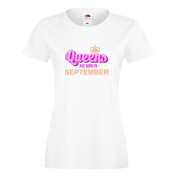 T-shirt lady slim DTG QUEEN ARE BORN IN SEPTEMBER