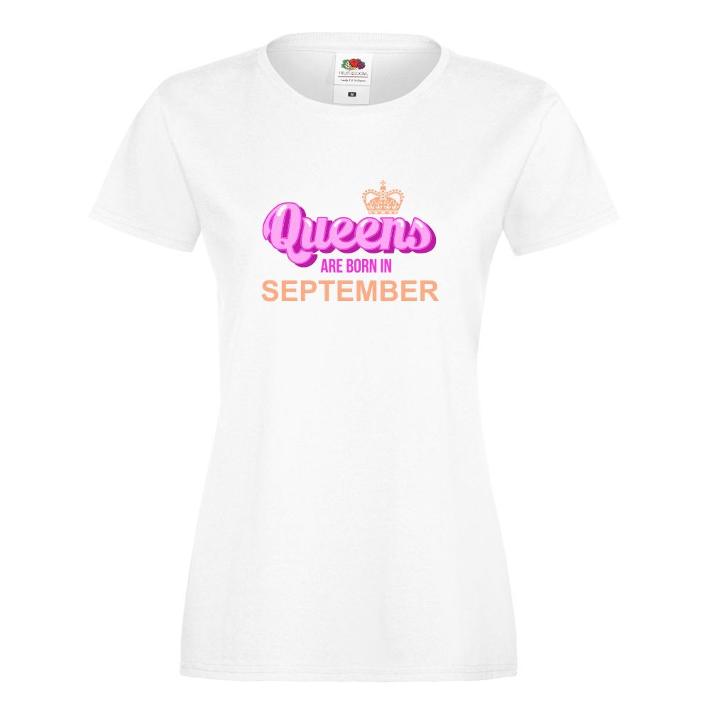 T-shirt lady slim DTG QUEEN ARE BORN IN SEPTEMBER XL