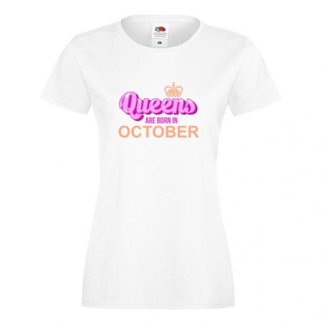 T-shirt lady slim DTG QUEEN ARE BORN IN OCTOBER