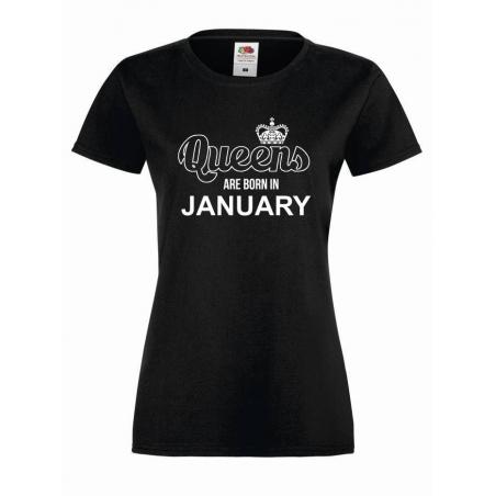 T-shirt lady QUEENS ARE BORN IN JANUARY