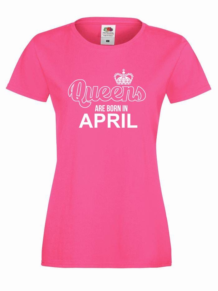 T-shirt lady QUEENS ARE BORN IN APRIL S fuksja-biały