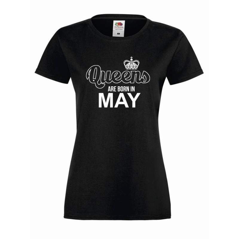 T-shirt lady QUEENS ARE BORN IN MAY