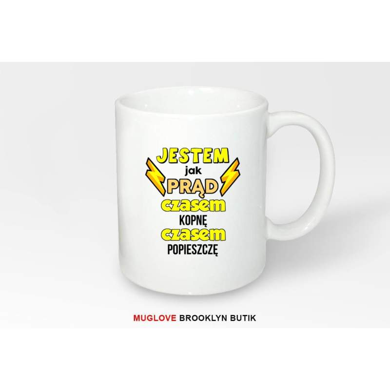 Kubek z nadrukiem JESTEM JAK PRĄD