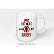 Kubek z nadrukiem NIE DOTYKAĆ