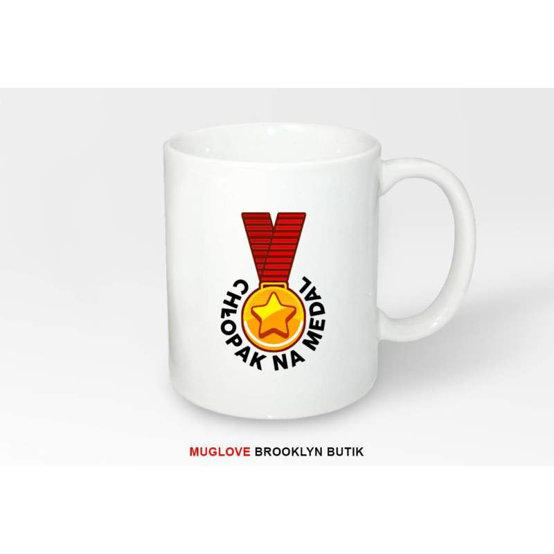 Kubek z nadrukiem CHŁOPAK NA MEDAL