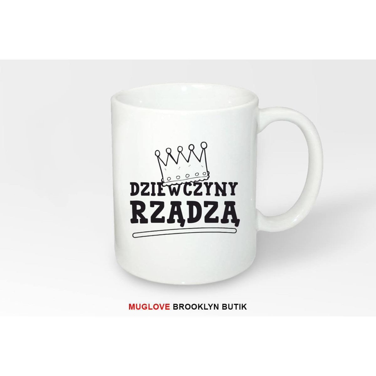 Kubek z nadrukiem DZIEWCZYNY RZĄDZA