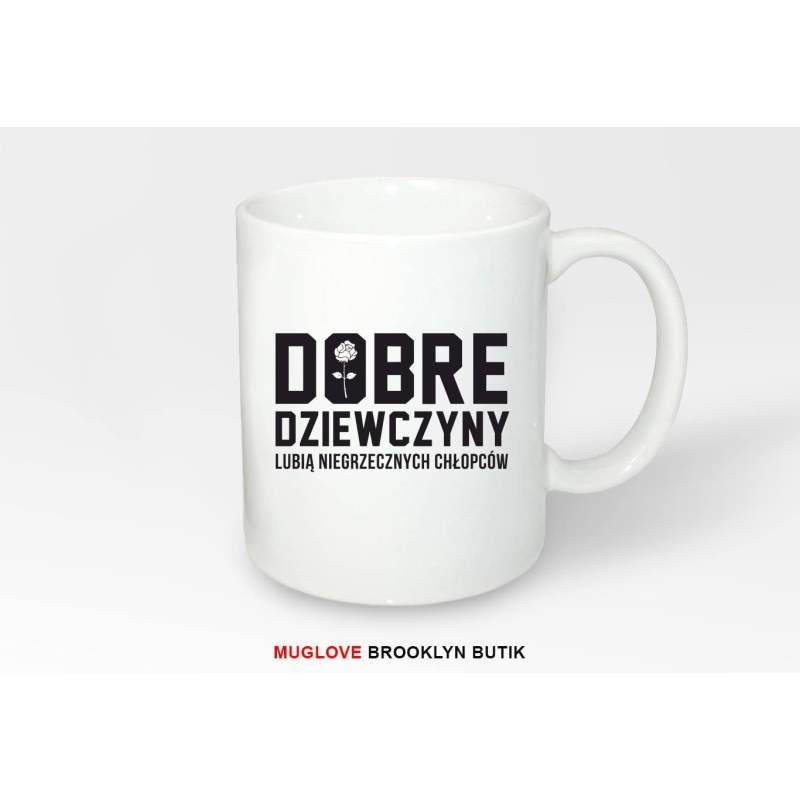 Kubek z nadrukiem DOBRE DZIEWCZYNY