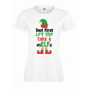T-shirt lady DTG LET ME TAKE A SELFIE