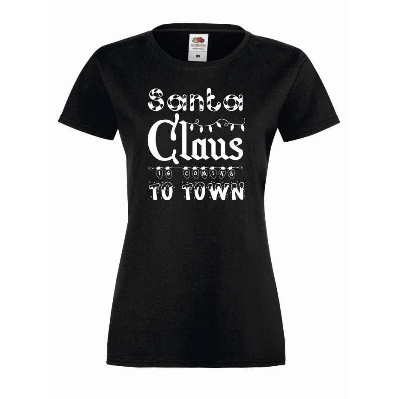 T-shirt lady SANTA CLAUS IS COMING