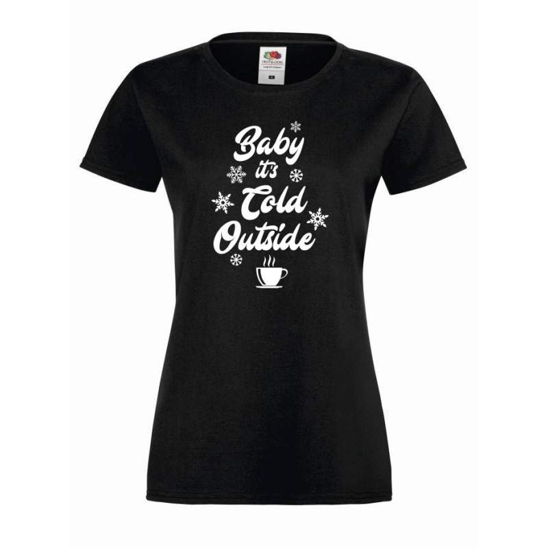 T-shirt lady  BABY IT'S COLD