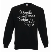 bluza oversize WSZYSTKO CZEGO PRAGNĘ