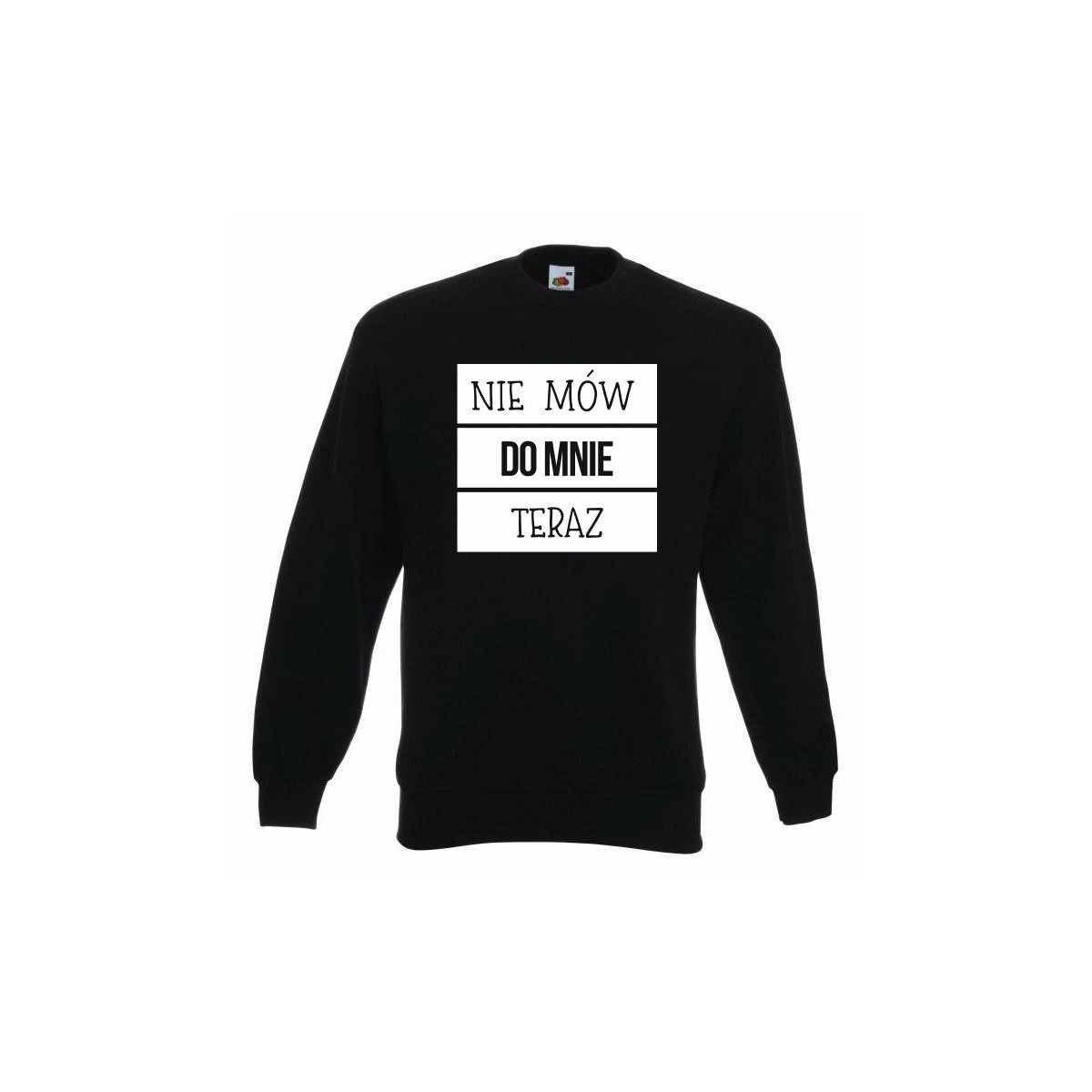 bluza oversize NIE MÓW TERAZ