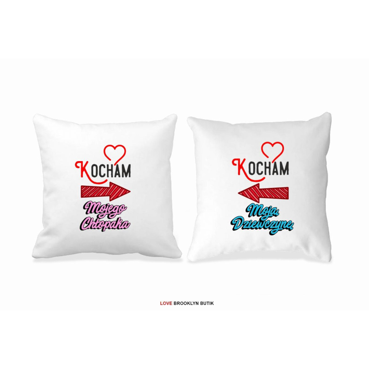 Poduszki druk dla par 2 szt. KOCHAM MOJĄ & MOJEGO