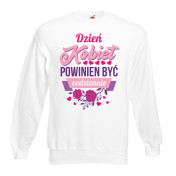 Bluza oversize DTG DZIEŃ KOBIET POWINIEN BYĆ CODZIENNIE