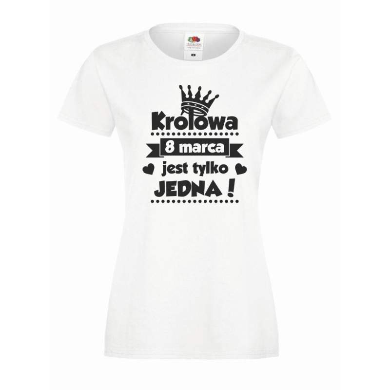 T-shirt lady KRÓLOWA JEST TYLKO JEDNA
