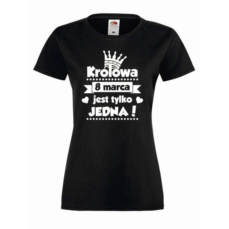 T-shirt lady KRÓLOWA JEST TYLKO JEDNA