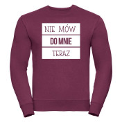 bluza oversize NIE MÓW DO MNIE TERAZ