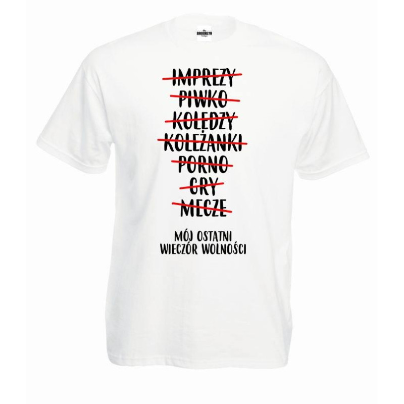 T-shirt oversize DTG OSTATNI WIECZÓR WOLNOŚCI